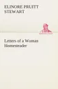 Letters of a Woman Homesteader - Elinore Pruitt Stewart