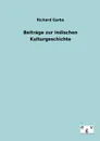 Beitrage zur indischen Kulturgeschichte - Richard Garbe