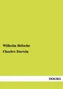 Charles Darwin - Wilhelm B. Lsche
