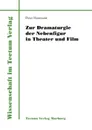 Zur Dramaturgie der Nebenfigur in Theater und Film - Peter Hartmann