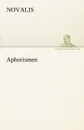 Aphorismen - Novalis