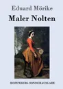 Maler Nolten - Eduard Mörike