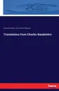 Translations from Charles Baudelaire - Richard Herne Shepherd, Charles Baudelaire
