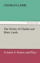 The Works of Charles and Mary Lamb - Lamb Charles