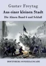 Aus einer kleinen Stadt - Gustav Freytag