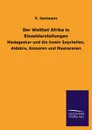 Der Weltteil Afrika in Einzeldarstellungen - R. Hartmann