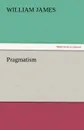 Pragmatism - William James