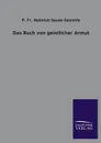 Das Buch Von Geistlicher Armut - P. Fr Heinrich Seuse Denistle