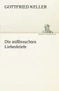 Die Missbrauchten Liebesbriefe - Gottfried Keller