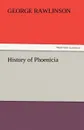 History of Phoenicia - George Rawlinson