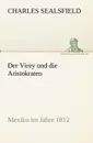 Der Virey Und Die Aristokraten - Charles Sealsfield
