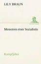 Memoiren Einer Sozialistin - Kampfjahre - Lily Braun