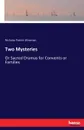 Two Mysteries - Nicholas Patrick Wiseman