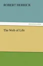 The Web of Life - Robert Herrick