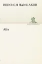 Afra - Heinrich Hansjakob