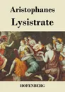 Lysistrate - Aristophanes