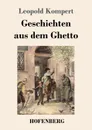 Geschichten aus dem Ghetto - Leopold Kompert