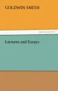 Lectures and Essays - Goldwin Smith