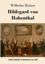 Hildegard von Hohenthal - Wilhelm Heinse