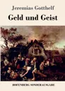 Geld und Geist - Jeremias Gotthelf