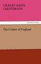 The Crimes of England - G. K. Chesterton