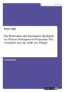 Die Pravention der koronaren Herzkheit im Disease Management Programm. Wie verandert sich die Rolle der Pflege. - Sylvia Lange