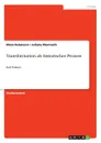 Transformation als historischer Prozess - Mara Rebmann, Juliane Marmuth