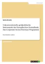 Unkonventionelle geldpolitische Instrumente der Europaischen Zentralbank. Das Corporate Sector Purchase Programme - Sylvia Brooks