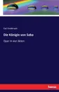 Die Konigin von Saba - Carl Goldmark