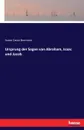 Ursprung der Sagen van Abraham, Isaac und Jacob - Aaron David Bernstein