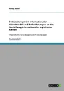 Entwicklungen im internationalen Guterhandel und Anforderungen an die Gestaltung internationaler logistischer Ketten - Ronny Seifert