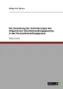 Die Umsetzung der Anforderungen des Allgemeinen Gleichbehandlungsgesetzes in der Personaleinstellungspraxis - Rüdiger R.R. Matzen