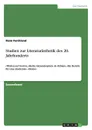 Studien zur Literaturasthetik des 20. Jahrhunderts - René Ferchland
