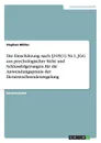 Die Einschatzung nach .105(1) Nr.1, JGG aus psychologischer Sicht  und Schlussfolgerungen fur die Anwendungspraxis der Heranwachsendenregelung - Stephan Müller