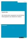 Die Innsbrucker Annasaule. Geschichtliche Hintergrunde und stilistische Analyse - Angelika Wöss