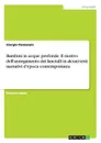 Bambini in acque profonde. Il motivo dell.annegamento dei fanciulli in alcuni testi narrativi d.epoca contemporanea - Giorgio Pannunzio