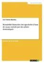 Rentabilite financiere des agroforets a base de cacao enrichi par des arbres domestiques - Lea Yvonne Eboutou