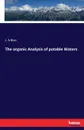 The organic Analysis of potable Waters - J. A Blair