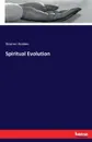 Spiritual Evolution - Warren Holden
