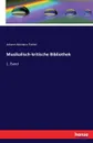 Musikalisch-kritische Bibliothek - Johann Nikolaus Forkel