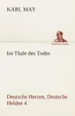 Im Thale des Todes - Karl May