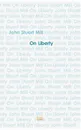 On Liberty - John Stuart Mill