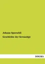 Geschichte Der Kreuzzuge - Johann Sporschil