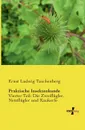 Praktische Insektenkunde - Ernst Ludwig Taschenberg