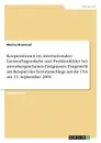 Kooperationen im internationalen Lienienflugverkehr und Problemfelder bei unvorhergesehenen Ereignissen.  Dargestellt am Beispiel des Terroranschlags auf die USA am 11. September 2001 - Marina Brummel