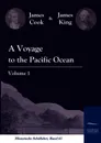 A Voyage to the Pacific Ocean Vol. 1 - James King, James Cook