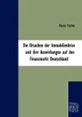 Die Ursachen der Immobilienkrise und ihre Auswirkungen auf den Finanzmarkt Deutschland - Martin Fischer