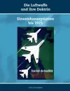 Die Luftwaffe und ihre Doktrin - Dirk Schreiber