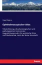 Ophthalmoscopischer Atlas - Hugo Magnus