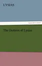 The Orations of Lysias - Lysias